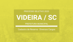 Processo Seletivo Público em Diversos Cargos da Prefeitura de Videira