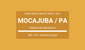 Saiu Edital Do Concurso Da Prefeitura De Mocajuba PA 2020 2021