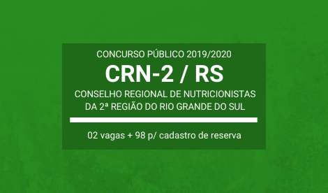 Saiu Edital do Concurso do CRN-2 / RS – 2019/2020: oportunidades em Santa Maria e Porto Alegre