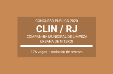 Concurso CLIN Niterói / RJ – 2020: são 176 vagas e cadastro de reserva