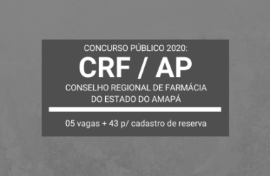 CRF / AP – 2020: abre Concurso Público com 48 vagas entre imediatas e cadastro de reserva