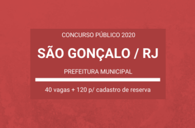 Concurso Público Guarda Municipal da Prefeitura de São Gonçalo / RJ – 2020: 160 vagas