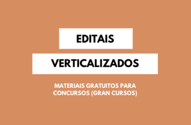 Download Gratuito: Editais Verticalizados Gran Cursos Online (Principais Concursos)