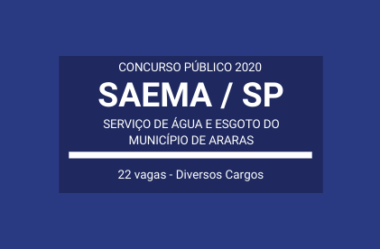 Publicado Edital de Concurso com 22 vagas do SAEMA Araras / SP – 2020