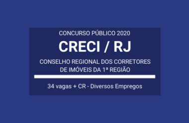 Concurso Público Aberto com 34 vagas no CRECI da 1ª Região / RJ – 2020