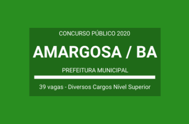 Concurso Público Prefeitura de Amargosa / BA – 2020: são 39 vagas para Várias Funções