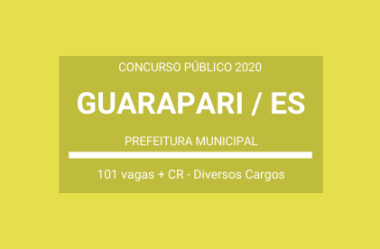 Aberto Concurso Público em Cargos da Prefeitura Municipal de Guarapari / ES – 2020