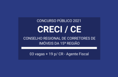 Publicado Edital de Concurso Público com 18 vagas para Agente Fiscal do CRECI / CE – 2021