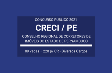 Concurso Público CRECI / PE – 2021: são 229 vagas de Níveis Médio e Superior