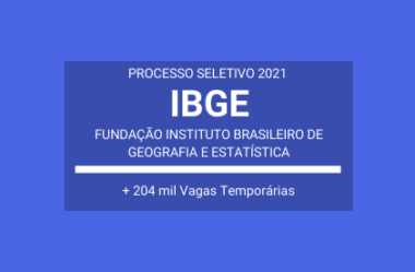 Publicado Edital para o Censo 2021 do IBGE: são mais de 204 mil vagas temporárias