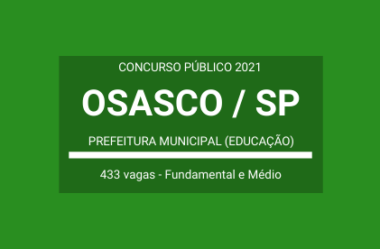 Prefeitura de Osasco / SP – 2021: publica edital de Concurso com 433 vagas em Cargos da Área da Educação