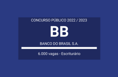 Aberto Concurso de Escriturário do Banco do Brasil S.A. – 2023: Milhares de Oportunidades