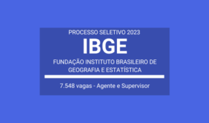 Aberto Processo Seletivo IBGE 2023: Supervisor De Coleta E Qualidade E ...