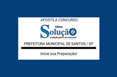 Apostila Concurso Prefeitura Santos SP – PDF Download e Impressa