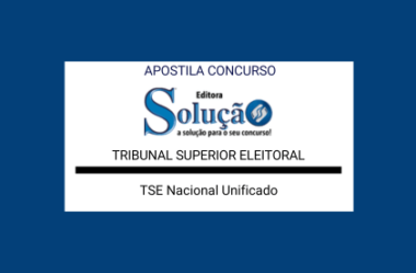 Apostila Concurso TSE Unificado – PDF Download e Impressa