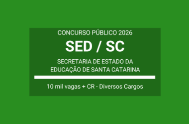 Concurso SED / SC – 2026: edital publicado para cargos da Educação