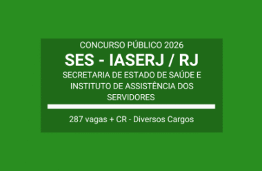 Aberto Concurso da SES / RJ – 2026: Diversos Cargos da Saúde